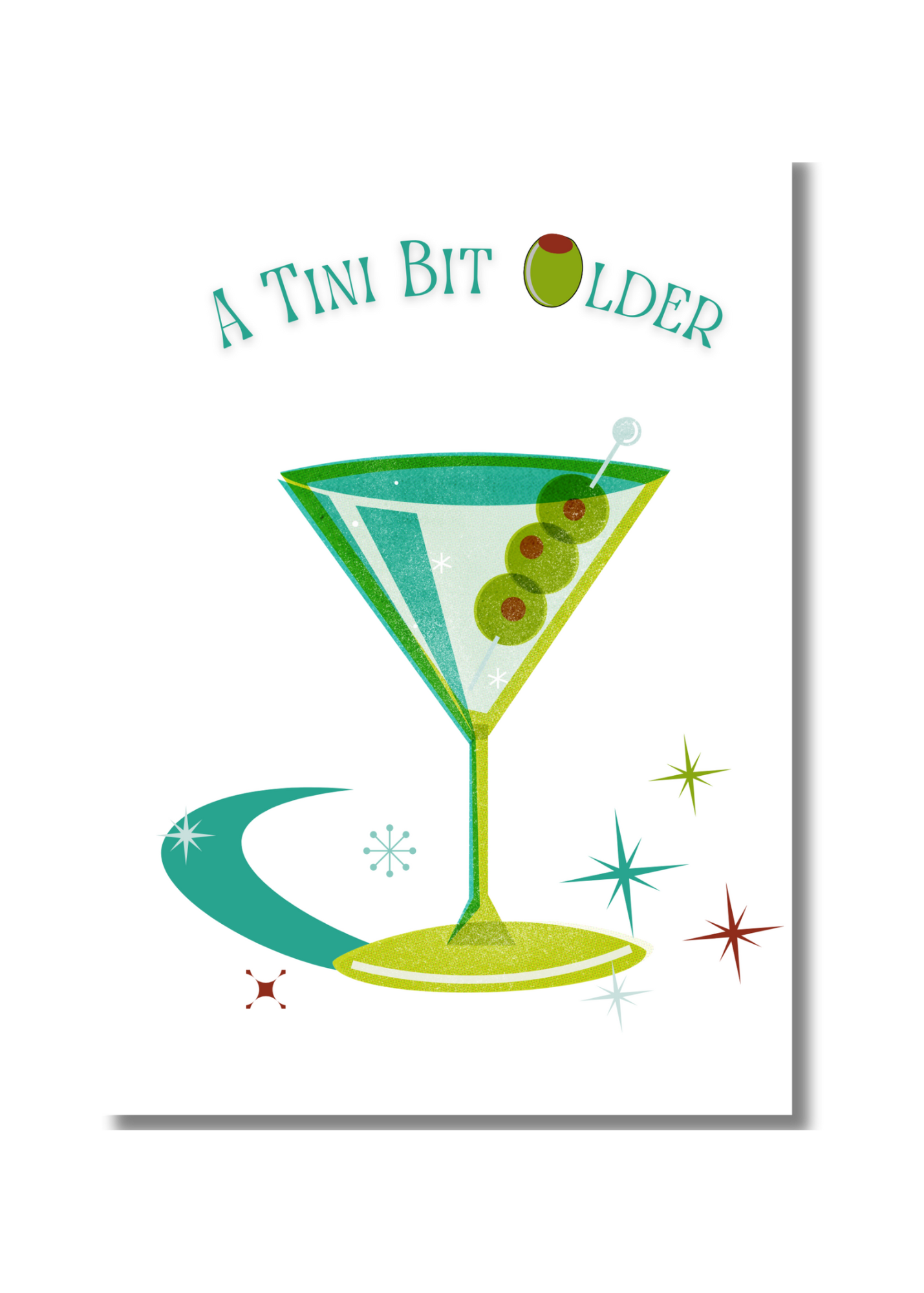 A Tini Bit Older Greeting Card