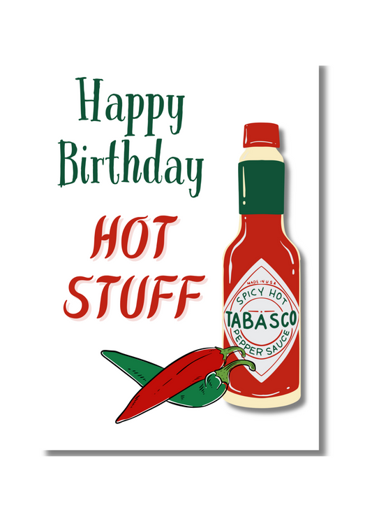 Happy Birthday Hot Stuff Greeting Card